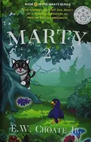 Marty 2: El héroe desaparecido - ¡Una aventura aún mayor! - Marty 2: Missing Hero - Even Bigger Adventure!