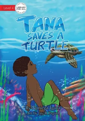 Tana salva a una tortuga - Tana Saves A Turtle