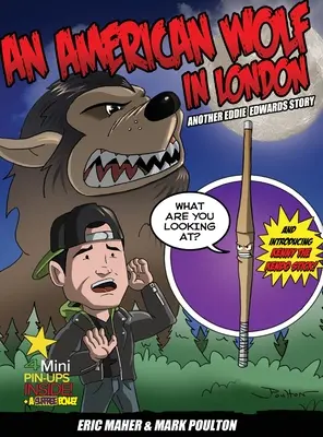 Un lobo americano en Londres, otra historia de Eddie Edwards - An American Wolf in London, Another Eddie Edwards Story