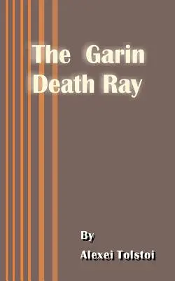 El Rayo Mortal de Garín - The Garin Death Ray