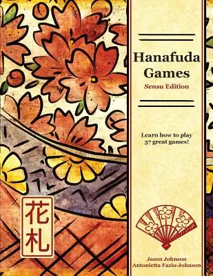 Juegos Hanafuda: Edición Sensu - Hanafuda Games: Sensu Edition