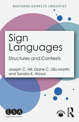 Lenguas de signos: Estructuras y contextos - Sign Languages: Structures and Contexts