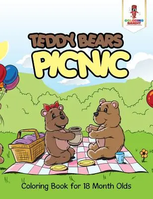 Picnic con ositos de peluche: Libro para colorear para niños de 18 meses - Teddy Bears Picnic: Coloring Book for 18 Month Olds