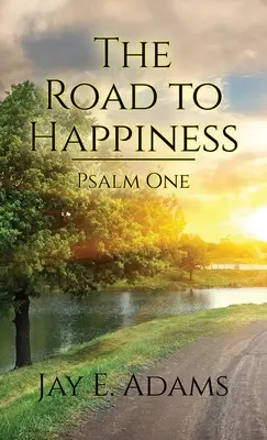 El camino hacia la felicidad - The Road to Happiness