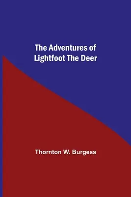 Las aventuras del ciervo Pie Ligero - The Adventures Of Lightfoot The Deer