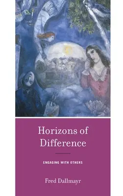 Horizontes de diferencia: Comprometerse con los demás - Horizons of Difference: Engaging with Others