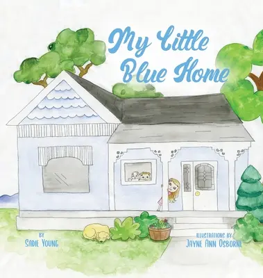 Mi pequeño hogar azul - My Little Blue Home