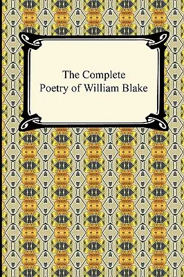 La poesía completa de William Blake - The Complete Poetry of William Blake