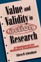 Valor y validez en la investigación-acción: Guía para profesionales reflexivos - Value and Validity in Action Research: A Guidebook for Reflective Practitioners