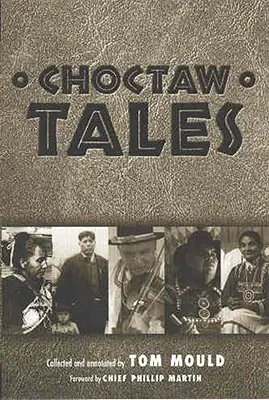 Cuentos choctaw - Choctaw Tales
