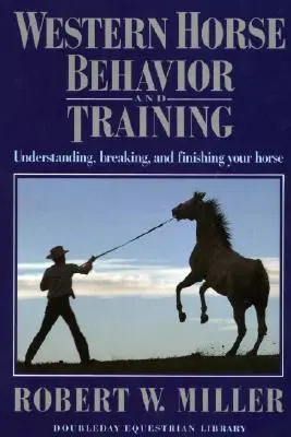 Comportamiento y adiestramiento del caballo occidental - Western Horse Behavior and Training