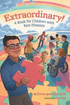 ¡Extraordinario! Un libro para niños con enfermedades raras - Extraordinary! A Book for Children with Rare Diseases