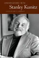 Conversaciones con Stanley Kunitz - Conversations with Stanley Kunitz