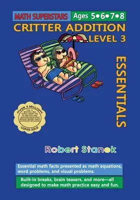 Math Superstars Addition Level 3: Essential Math Facts for Ages 5 - 8 (en inglés) - Math Superstars Addition Level 3: Essential Math Facts for Ages 5 - 8