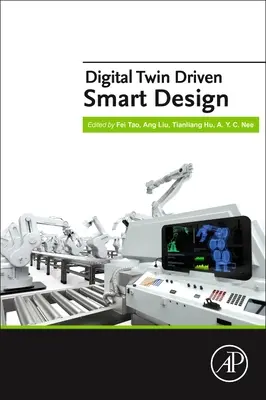 Diseño inteligente impulsado por gemelos digitales - Digital Twin Driven Smart Design