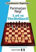 1.e4 contra la Siciliana II - 1.e4 Vs the Sicilian II