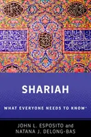 Sharia: Lo que todo el mundo debe saber(r) - Shariah: What Everyone Needs to Know(r)