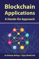 Aplicaciones Blockchain: Un enfoque práctico - Blockchain Applications: A Hands-On Approach