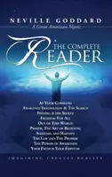 Neville Goddard: El Lector Completo - Neville Goddard: The Complete Reader