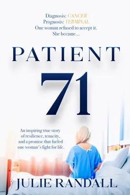 Paciente 71: La inspiradora historia real del amor de una madre que impulsó su lucha por seguir con vida - Patient 71: An Inspiring True Story of a Mother's Love That Fueled Her Fight to Stay Alive