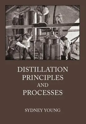 Principios y procesos de destilación - Distillation Principles and Processes