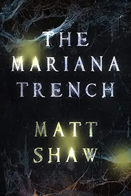 La fosa de las Marianas: Una novela de suspense y terror sobrenatural - The Mariana Trench: A novel of suspense and supernatural horror