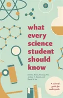 Lo que todo estudiante de ciencias debería saber - What Every Science Student Should Know
