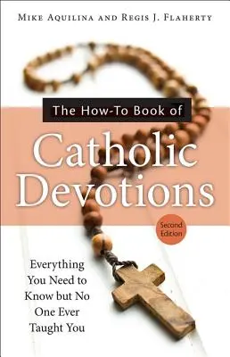 La Misa de los primeros cristianos - The How-To Book of Catholic Devotions