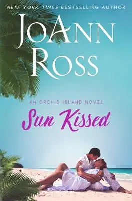 Besado por el sol: Una novela de Orchid Island - Sun Kissed: An Orchid Island Novel