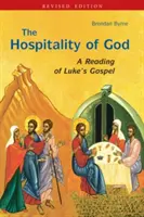 Hospitalidad de Dios: Lectura del Evangelio de Lucas - Hospitality of God: A Reading of Luke's Gospel