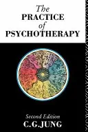 La práctica de la psicoterapia: Segunda edición - The Practice of Psychotherapy: Second Edition