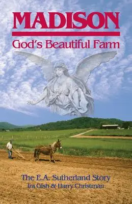 Madison, la hermosa granja de Dios - Madison, God's Beautiful Farm