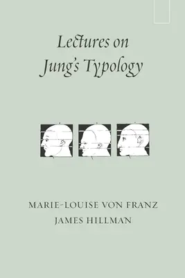 Conferencias sobre la tipología de Jung - Lectures on Jung's Typology