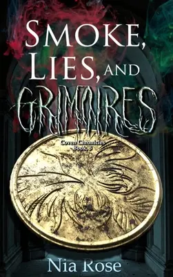 Humo, mentiras y grimorios - Smoke, Lies, and Grimoires