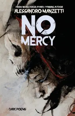 Sin piedad: Poemas oscuros - No Mercy: Dark Poems