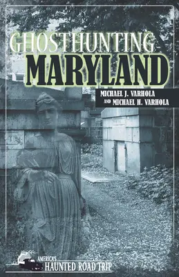 Caza de fantasmas en Maryland - Ghosthunting Maryland