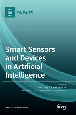 Sensores y dispositivos inteligentes en inteligencia artificial - Smart Sensors and Devices in Artificial Intelligence