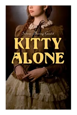 Gatita sola: Historia de tres fuegos - Kitty Alone: A Story of Three Fires