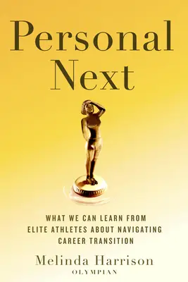 Personal Next: Lo que podemos aprender de los deportistas de élite en la transición profesional - Personal Next: What We Can Learn from Elite Athletes Navigating Career Transition