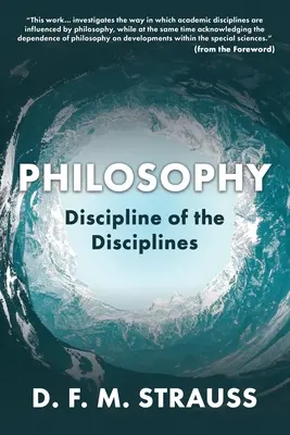 Filosofía: La Disciplina de las Disciplinas - Philosophy: Discipline of the Disciplines