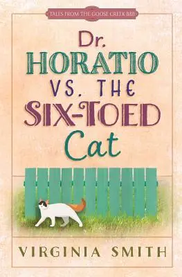 El Dr. Horacio contra el gato de seis dedos - Dr. Horatio vs. the Six-Toed Cat