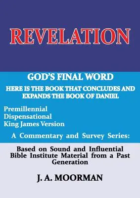 El Apocalipsis: La palabra final de Dios - Revelation: God's Final Word