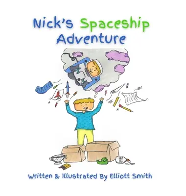 La aventura espacial de Nick - Nick's Spaceship Adventure