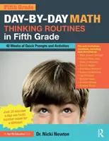 Rutinas diarias de pensamiento matemático en quinto grado: 40 semanas de sugerencias y actividades rápidas - Day-by-Day Math Thinking Routines in Fifth Grade: 40 Weeks of Quick Prompts and Activities