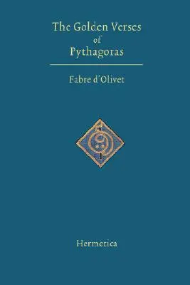 Los Versos de Oro de Pitágoras - The Golden Verses of Pythagoras