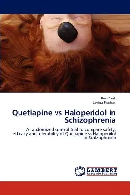 Quetiapina frente a haloperidol en la esquizofrenia - Quetiapine Vs Haloperidol in Schizophrenia