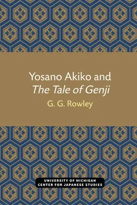 Yosano Akiko y el Cuento de Genji - Yosano Akiko and The Tale of Genji