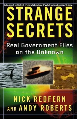 Secretos extraños: Archivos reales del Gobierno sobre lo desconocido - Strange Secrets: Real Government Files on the Unknown