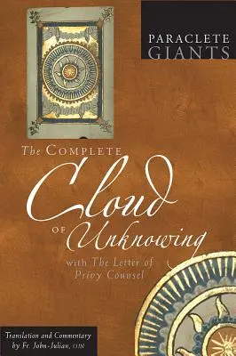 La nube completa de lo desconocido: Con la Carta del Consejo Privado - The Complete Cloud of Unknowing: With the Letter of Privy Counsel