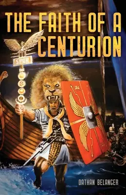 La fe de un centurión - The Faith of a Centurion